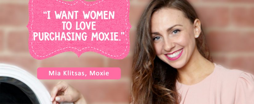 How to turn a grudge purchase in to a purchase women love to make with Moxie’s Mia Klitsas